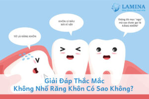 Giải Đáp Thắc Mắc: Không Nhổ Răng Khôn Có Sao Không?